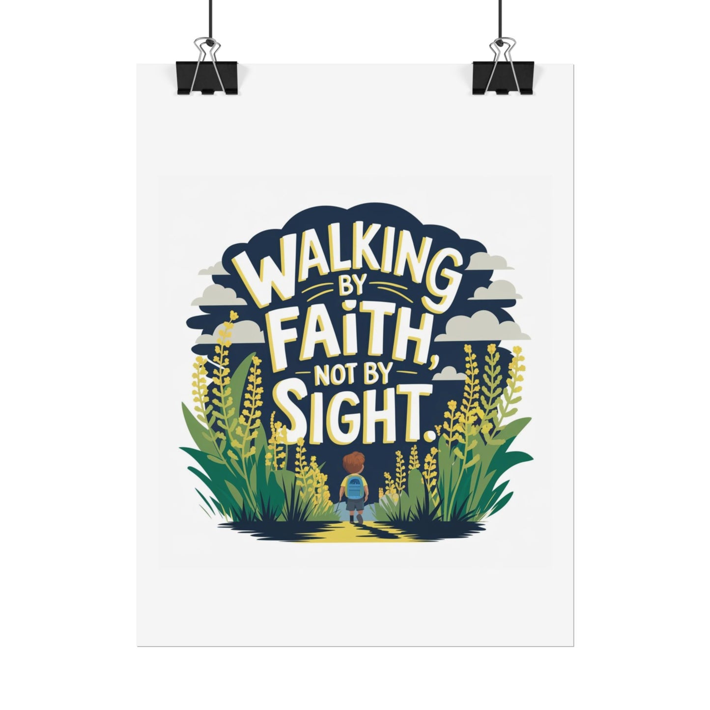 Inspirational Wall Art - 'Walking by Faith, Not by Sight' Poster