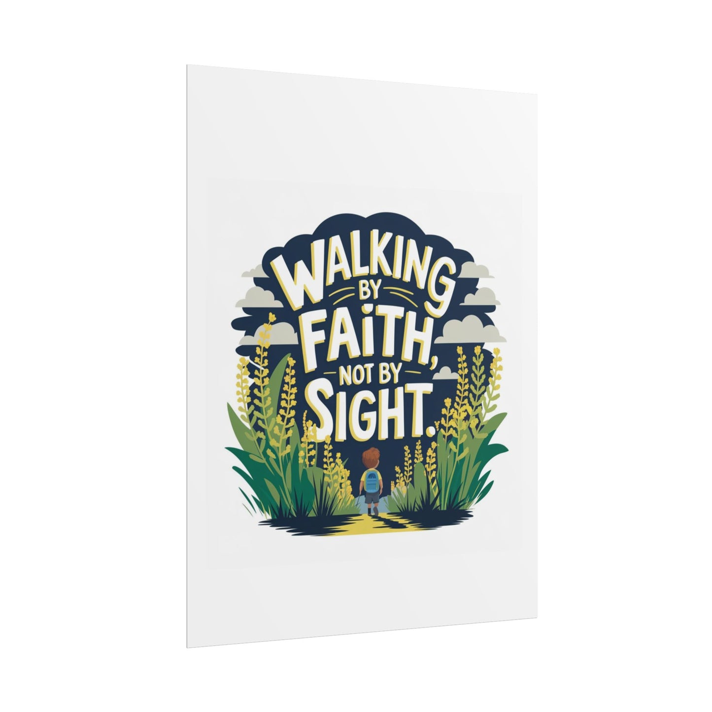 Inspirational Wall Art - 'Walking by Faith, Not by Sight' Poster