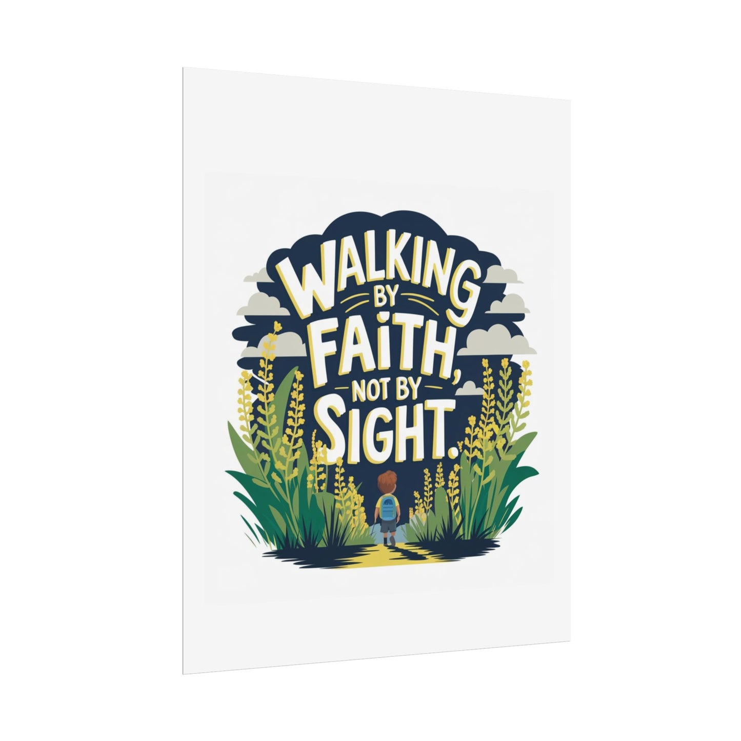 Inspirational Wall Art - 'Walking by Faith, Not by Sight' Poster