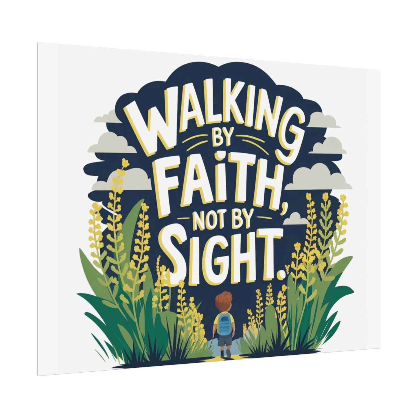 Inspirational Wall Art - 'Walking by Faith, Not by Sight' Poster