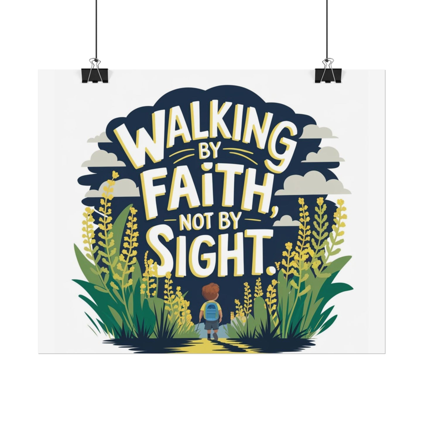 Inspirational Wall Art - 'Walking by Faith, Not by Sight' Poster