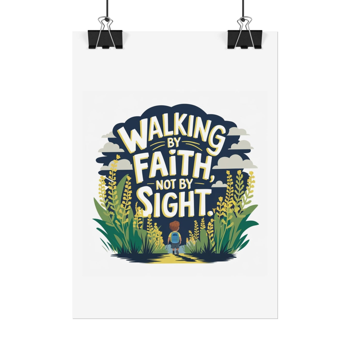 Inspirational Wall Art - 'Walking by Faith, Not by Sight' Poster