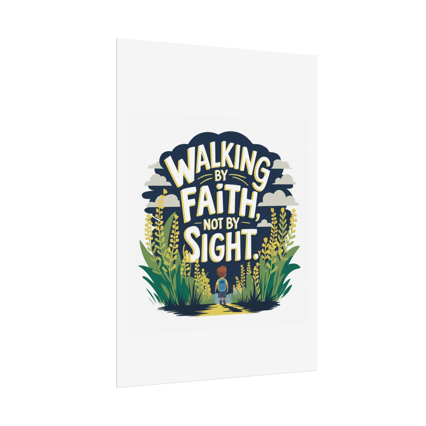Inspirational Wall Art - 'Walking by Faith, Not by Sight' Poster