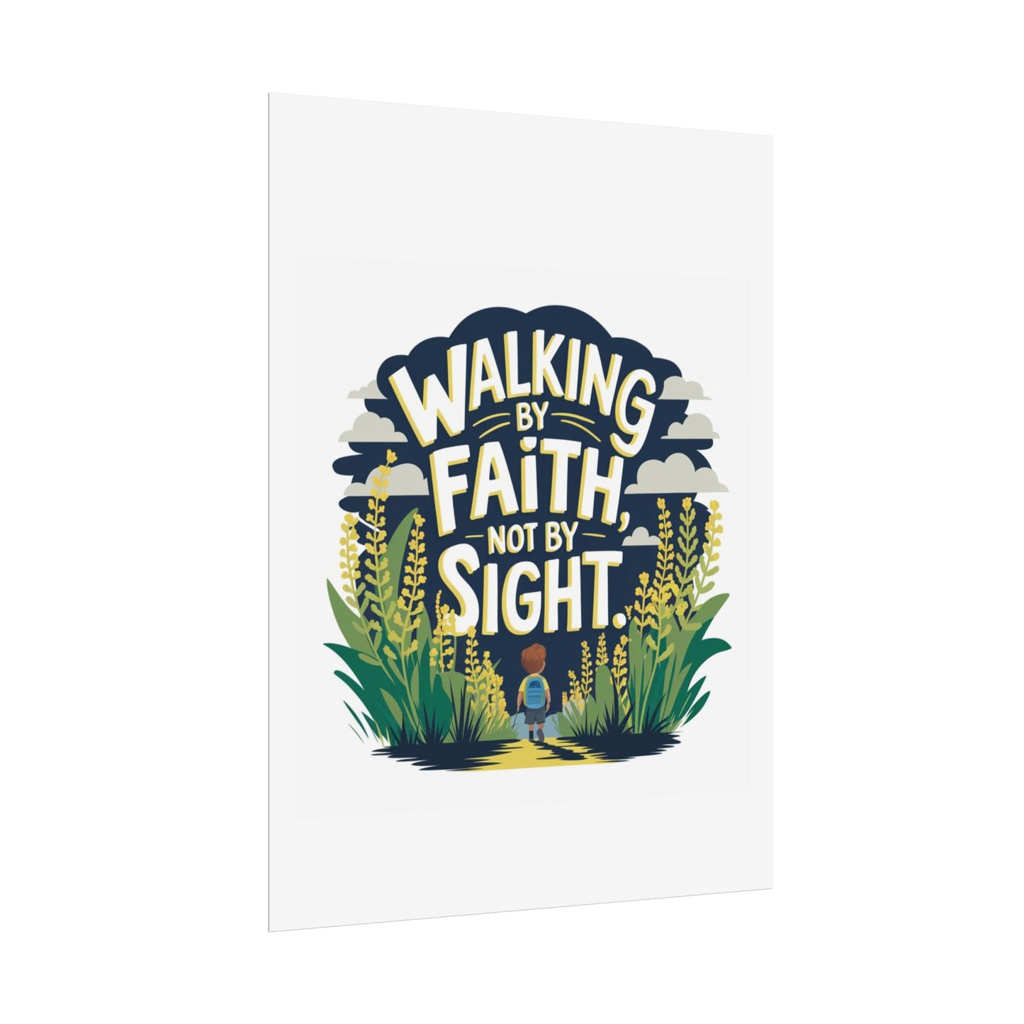Inspirational Wall Art - 'Walking by Faith, Not by Sight' Poster