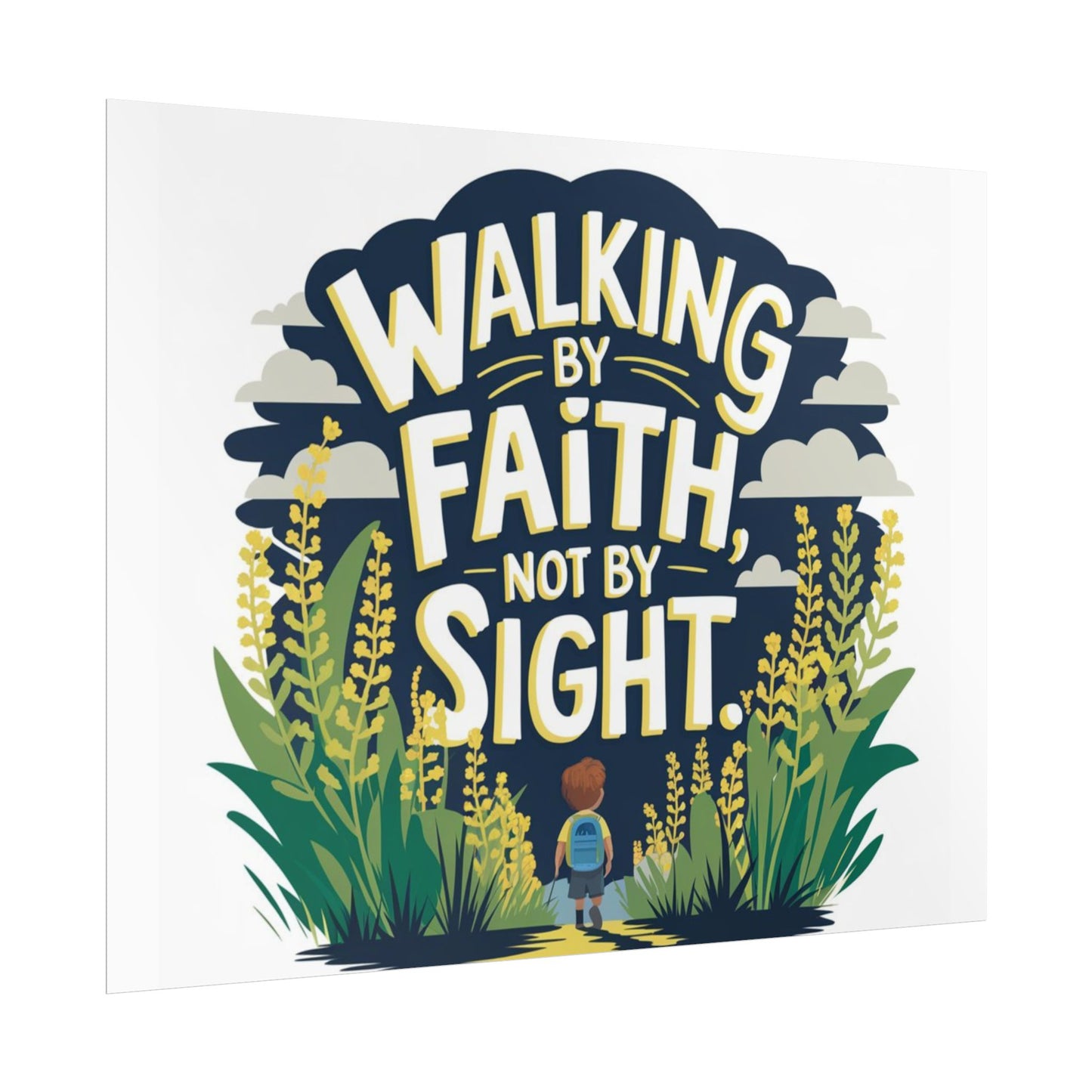 Inspirational Wall Art - 'Walking by Faith, Not by Sight' Poster