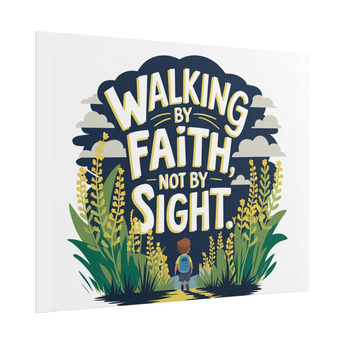 Inspirational Wall Art - 'Walking by Faith, Not by Sight' Poster