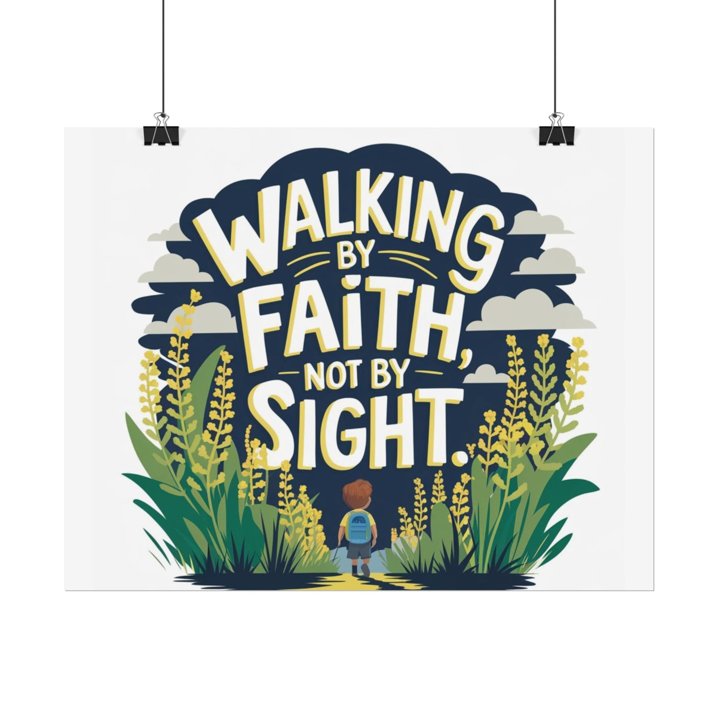 Inspirational Wall Art - 'Walking by Faith, Not by Sight' Poster