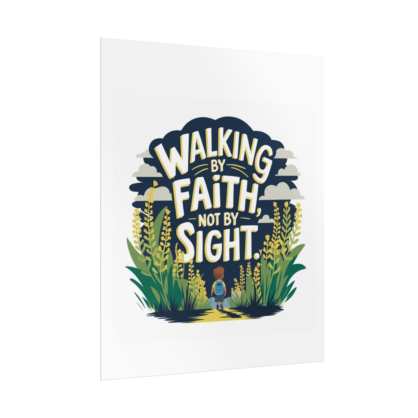 Inspirational Wall Art - 'Walking by Faith, Not by Sight' Poster