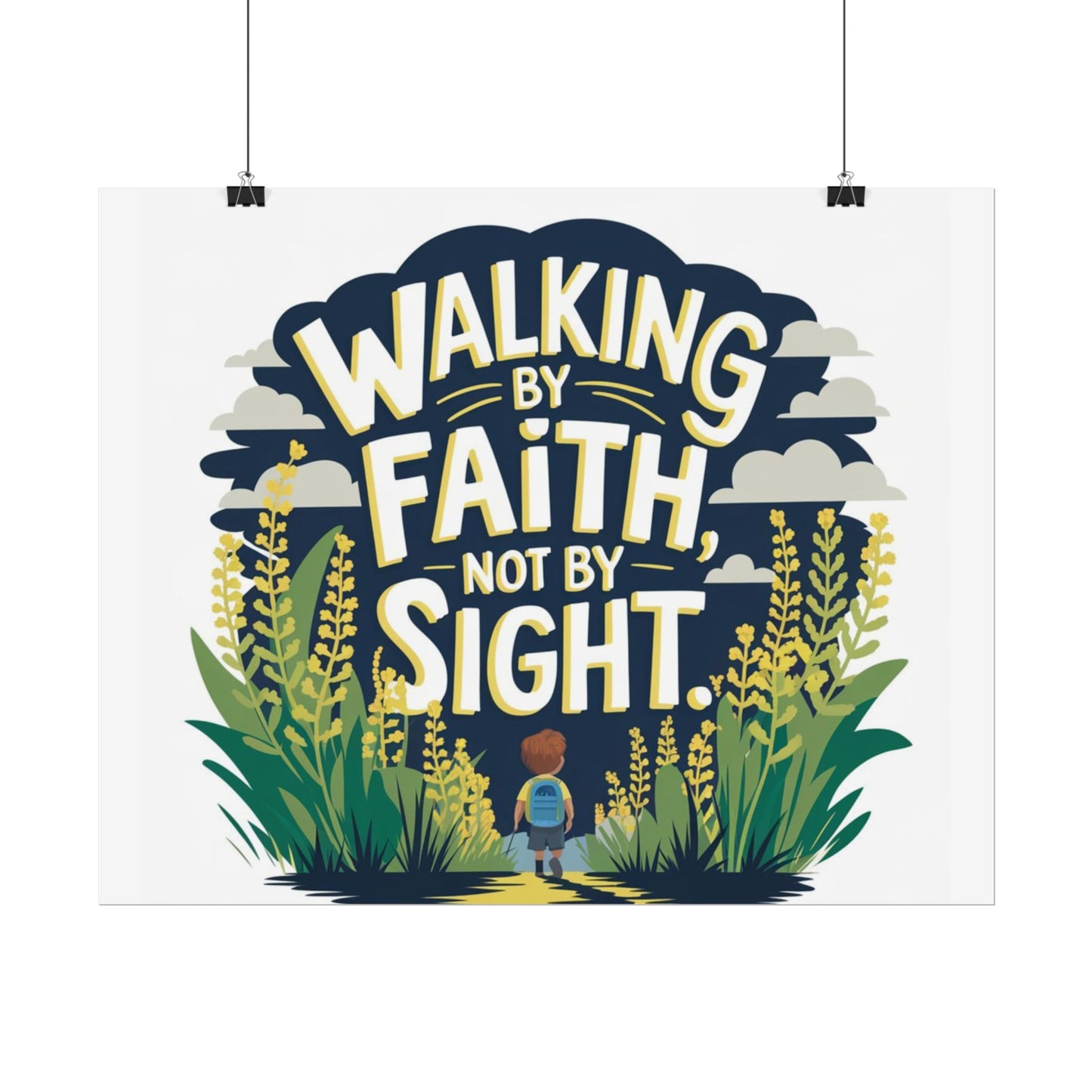 Inspirational Wall Art - 'Walking by Faith, Not by Sight' Poster