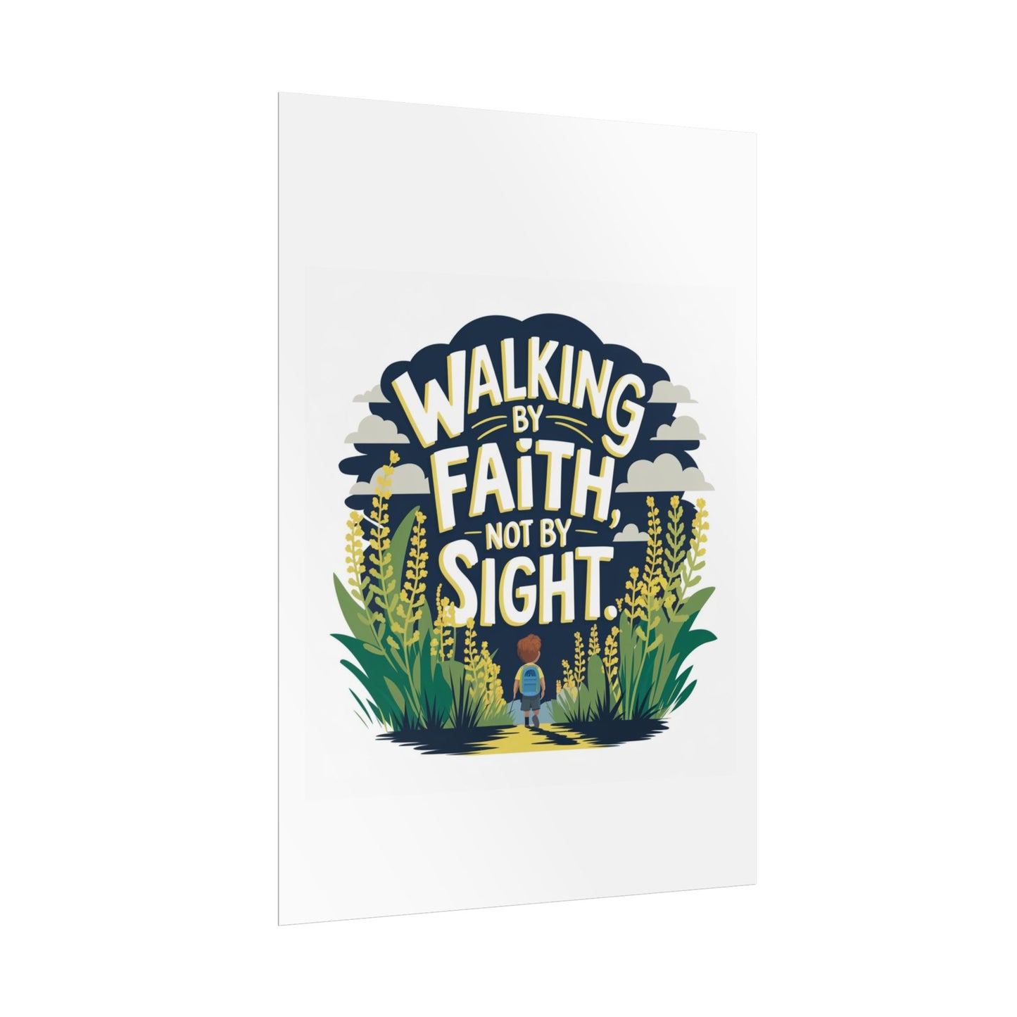 Inspirational Wall Art - 'Walking by Faith, Not by Sight' Poster