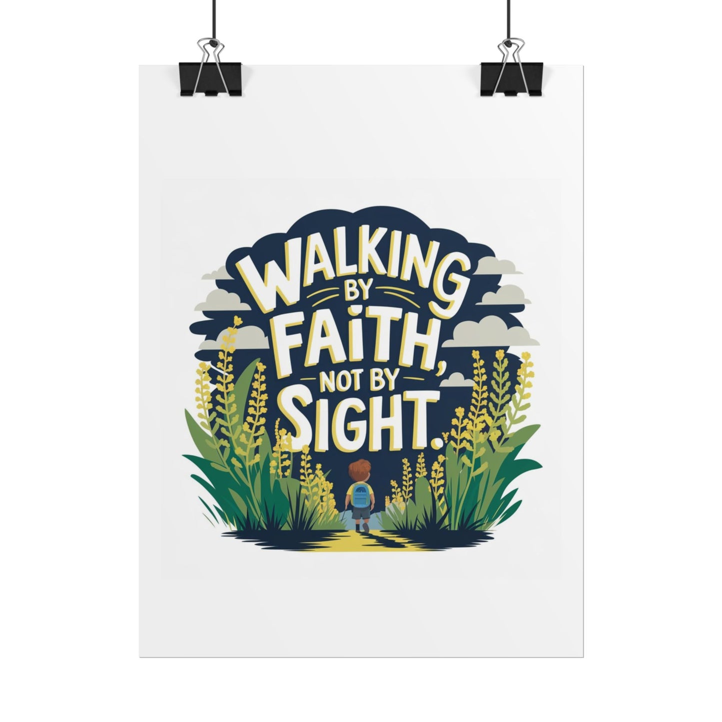 Inspirational Wall Art - 'Walking by Faith, Not by Sight' Poster