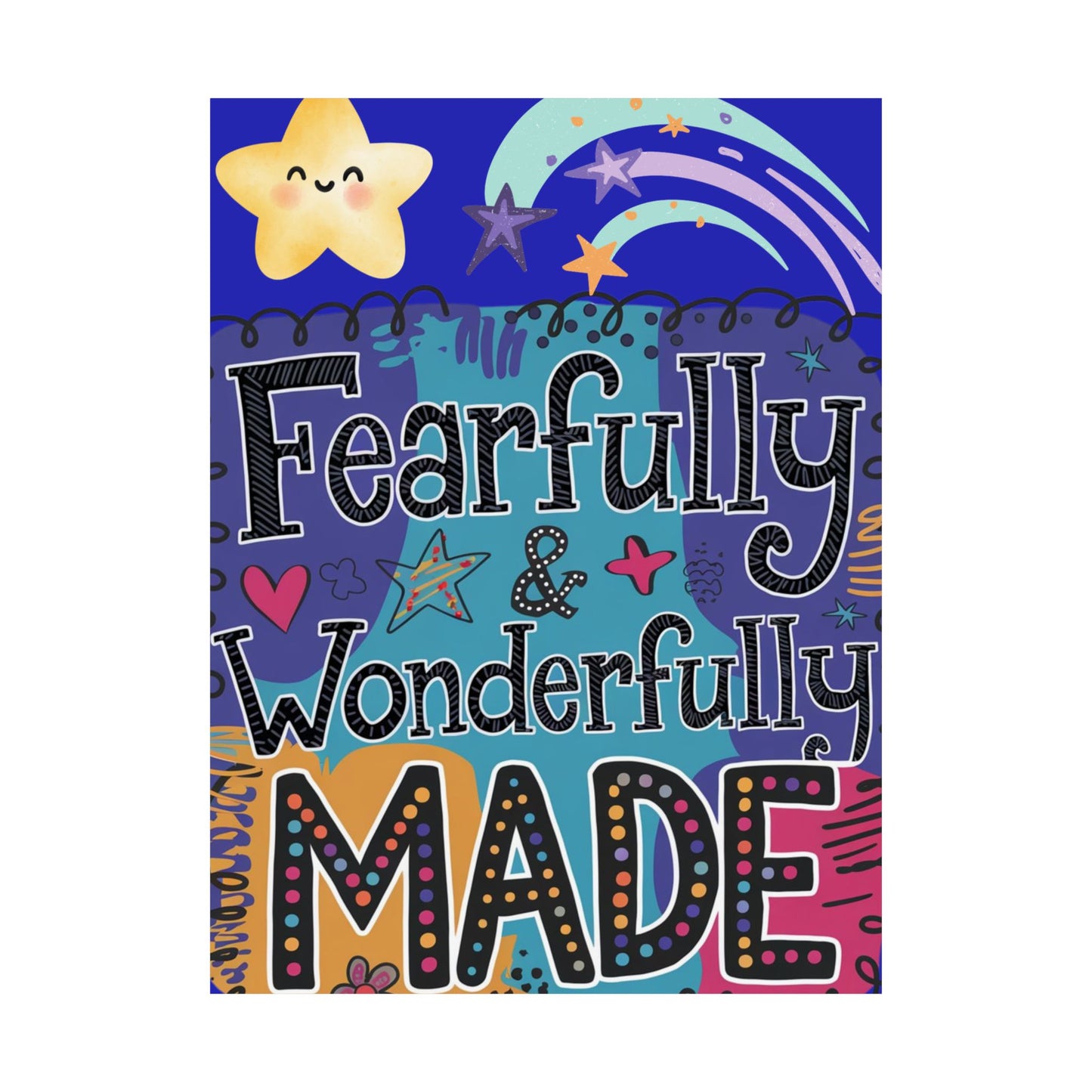 Fearfully & Wonderfully Made Satin Poster - Inspirational Wall Art for Kids' Rooms"