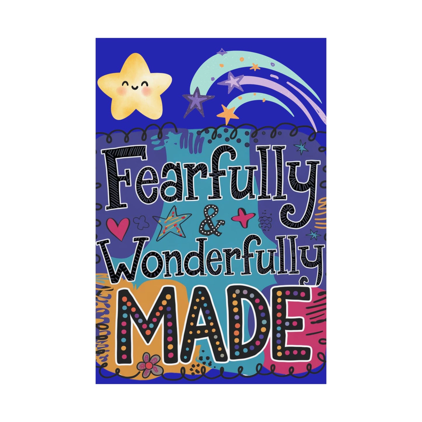 Fearfully & Wonderfully Made Satin Poster - Inspirational Wall Art for Kids' Rooms"