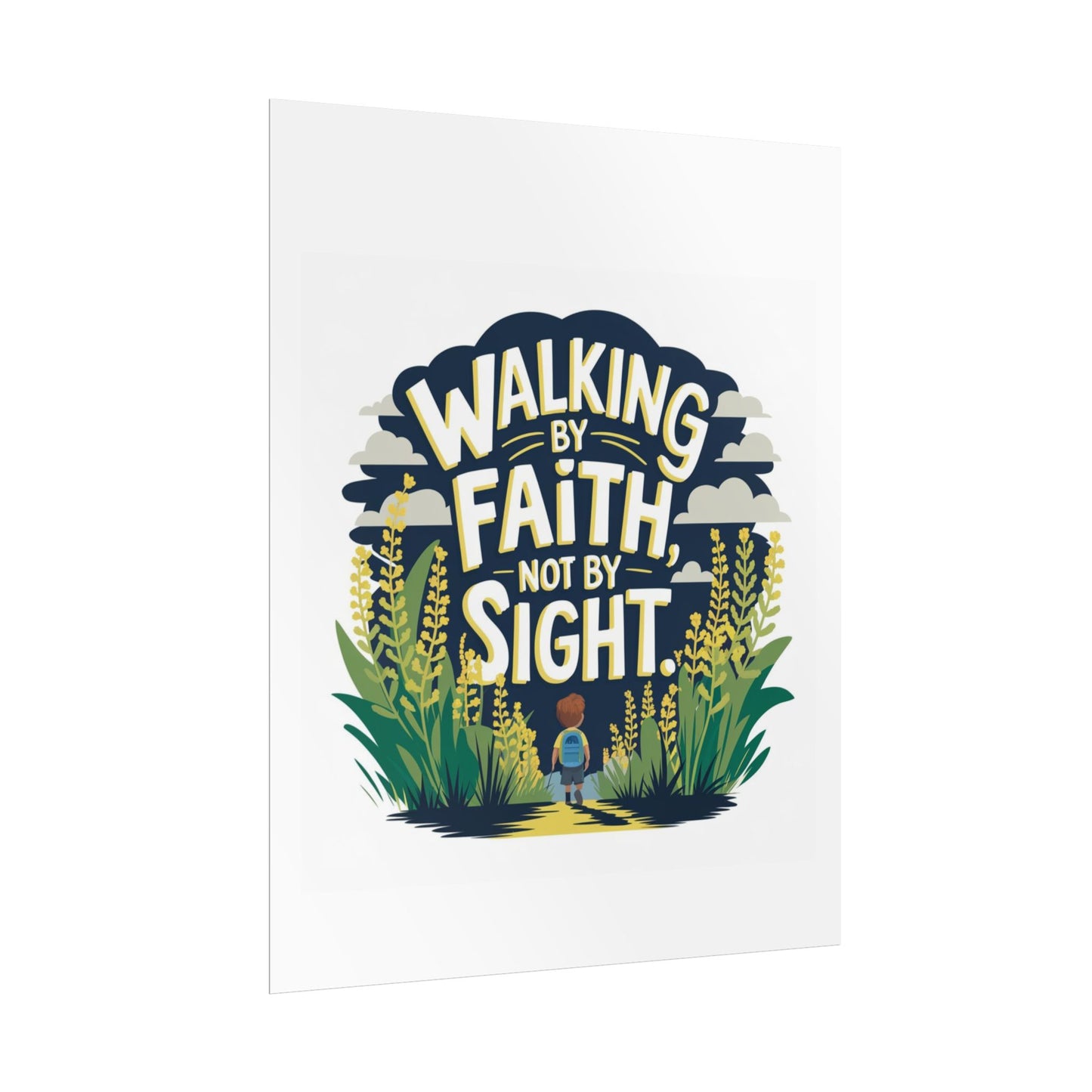 Inspirational Wall Art - 'Walking by Faith, Not by Sight' Poster