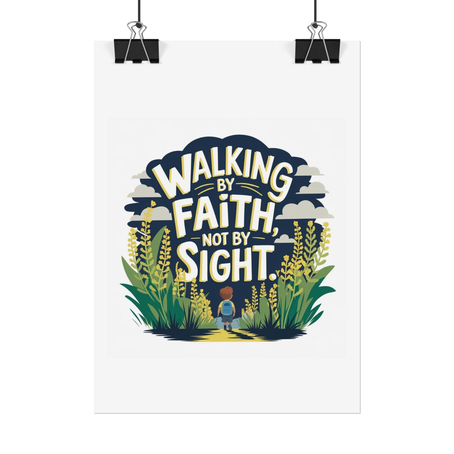 Inspirational Wall Art - 'Walking by Faith, Not by Sight' Poster