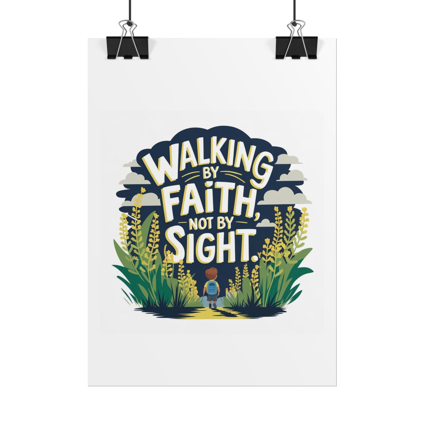 Inspirational Wall Art - 'Walking by Faith, Not by Sight' Poster