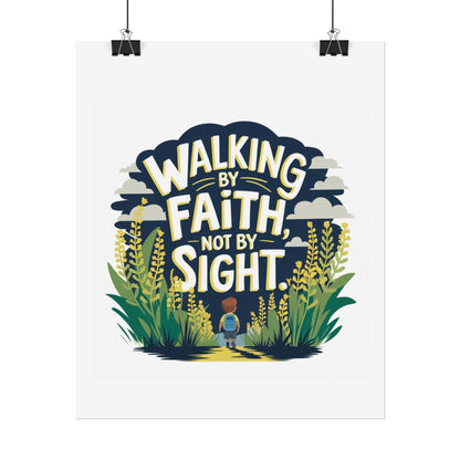 Inspirational Wall Art - 'Walking by Faith, Not by Sight' Poster