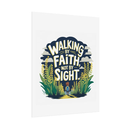 Inspirational Wall Art - 'Walking by Faith, Not by Sight' Poster