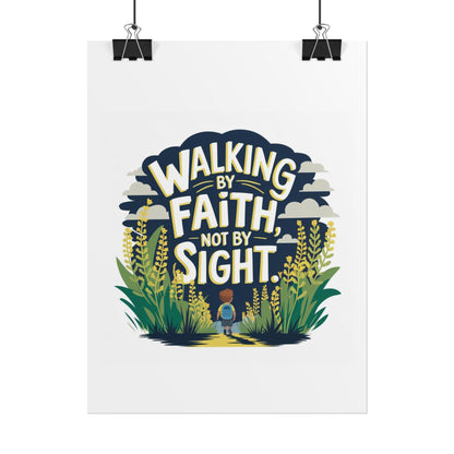 Inspirational Wall Art - 'Walking by Faith, Not by Sight' Poster