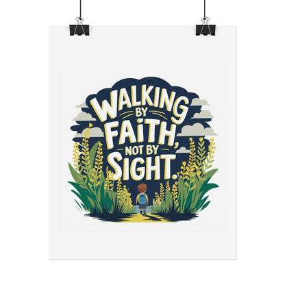 Inspirational Wall Art - 'Walking by Faith, Not by Sight' Poster