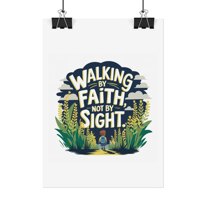 Inspirational Wall Art - 'Walking by Faith, Not by Sight' Poster