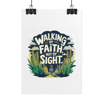 Inspirational Wall Art - 'Walking by Faith, Not by Sight' Poster