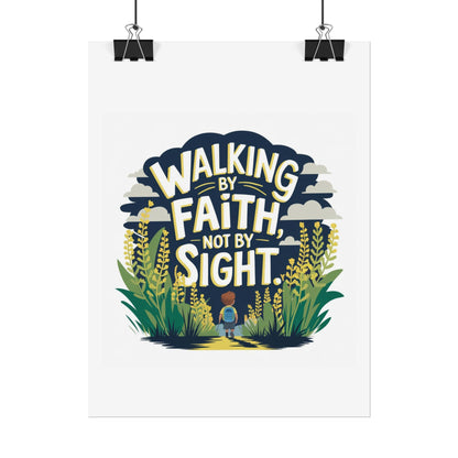 Inspirational Wall Art - 'Walking by Faith, Not by Sight' Poster